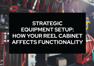 A picture of a reel cabinet with the words " strategic equipment setup : how your reel cabinet affects functionality ".